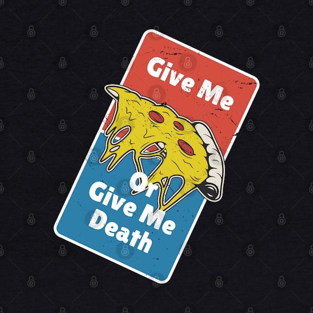 Give Me Pizza Or Give Me Death Funny Parody by FFAFFF